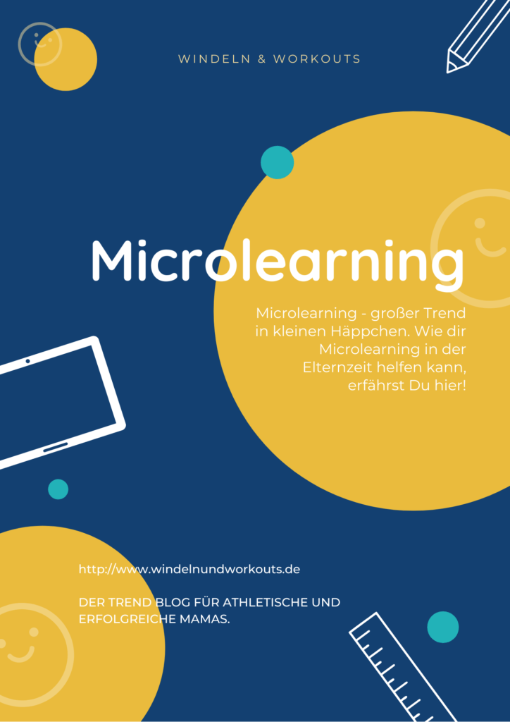 Microlearning - Jetzt weiterbilden in der Elternzeit bildung, elternzeit, fortbildung, microlearning, personal growth, weiterbildung