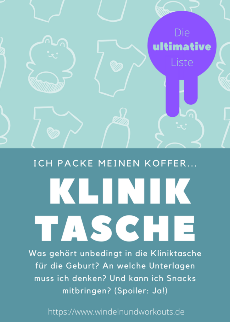 Die Kliniktasche - Jetzt packe ich meinen Koffer... Baby, Geburt, Kliniktasche, Koffer packen, Krankenhaus, wochenbett